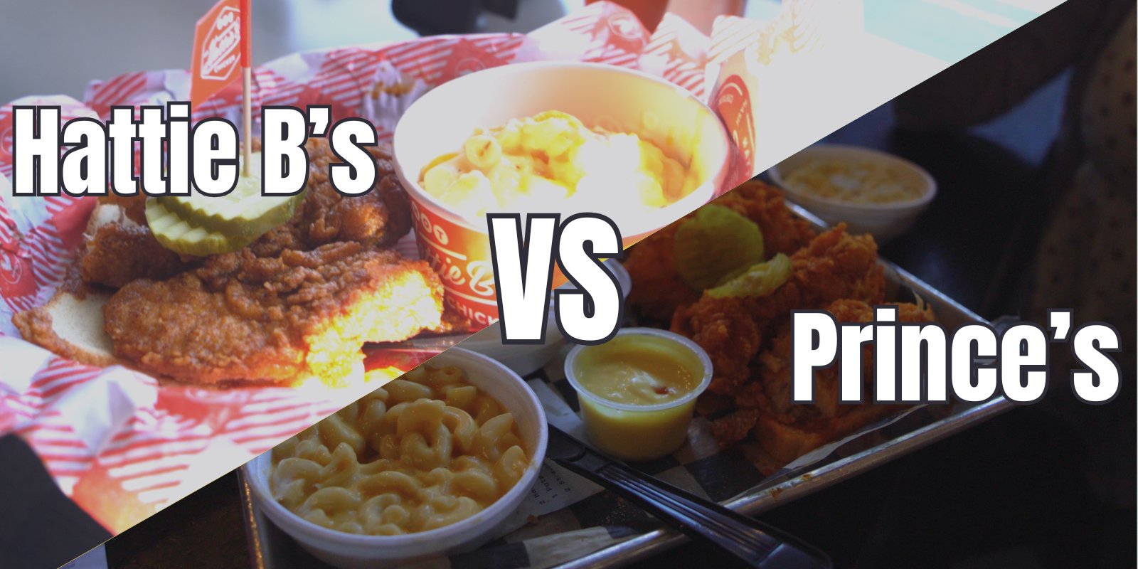 Hattie B’s vs Prince’s: Which Nashville Hot Chicken Is Actually Worth It?